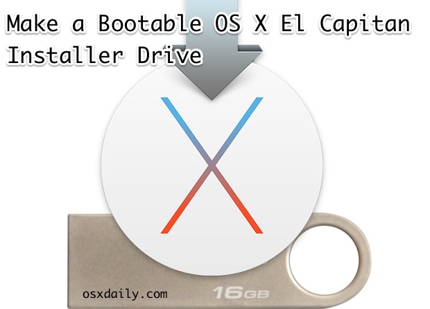 Create A Bootable Usb Drive For El Capitan
